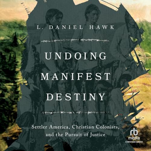 Cover of Undoing Manifest Destiny