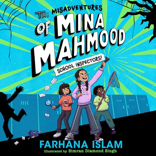 Cover of The Misadventures of Mina Mahmood: School Inspectors!