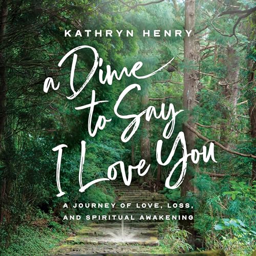 Cover of A Dime to Say I Love You