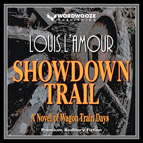 Cover of Showdown Trail: A Novel of Wagon Train Days
