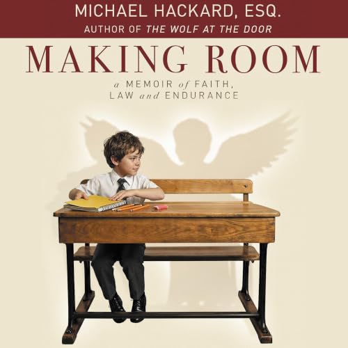Cover of Making Room: A Memoir of Faith, Law and Endurance