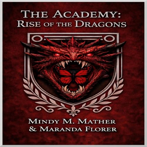 Cover of The Academy: Rise of the Dragons (Butterflies and Dragons Book 2)