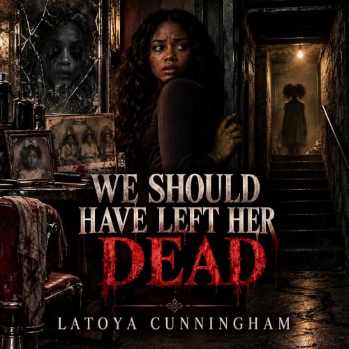 Cover of We should have left her dead