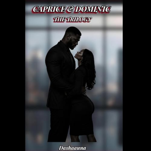 Cover of Caprice & Dominic The Trilogy