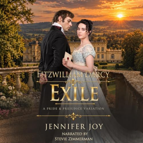 Cover of Fitzwilliam Darcy, Exile: A Pride & Prejudice Variation (Dimensions of Darcy Book 7)