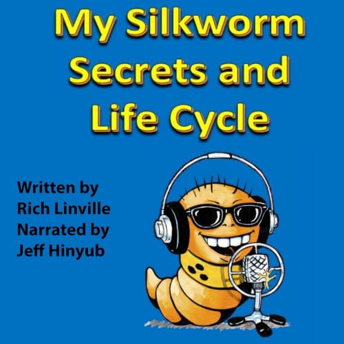 Cover of My Silkworm Secrets and Life Cycle (Animals)