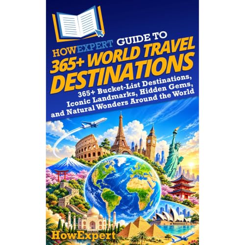 Cover of HowExpert Guide to 365+ World Travel Destinations