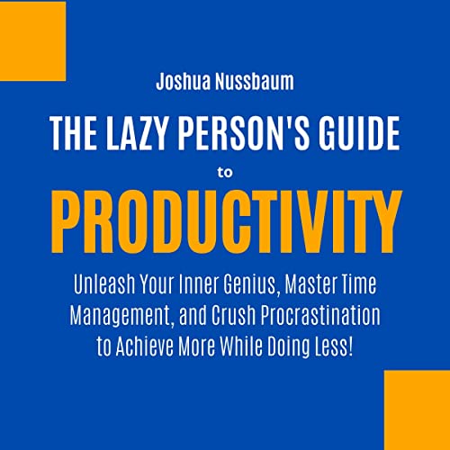 Cover of The Lazy Person's Guide to Productivity