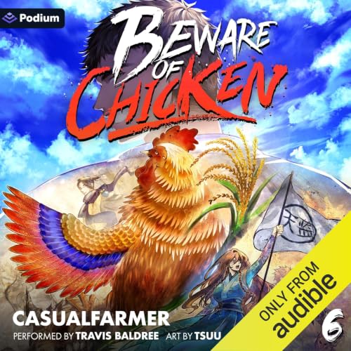 Cover of Beware of Chicken 6: A Xianxia Cultivation Novel