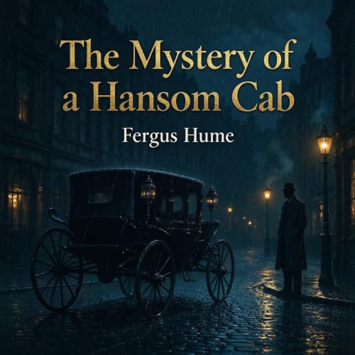 Cover of The Mystery of a Hansom Cab