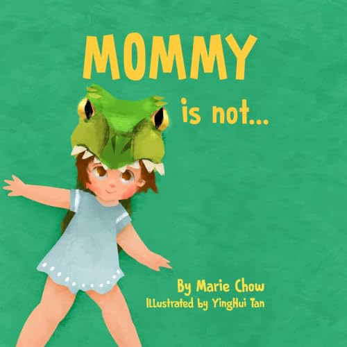 Cover of Mommy is Not... (English Only Version)