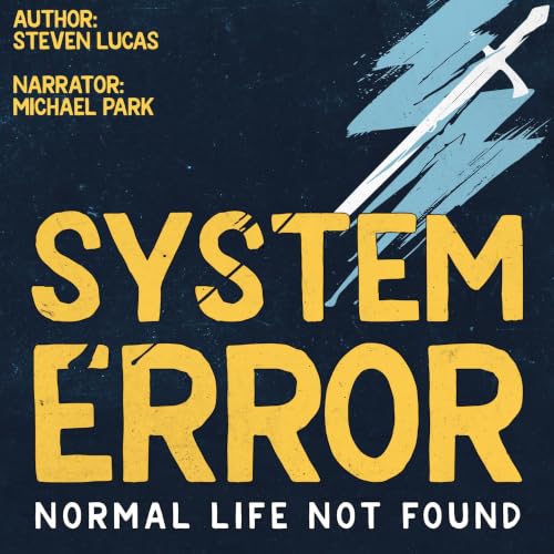 Cover of System Error: Normal Life Not Found