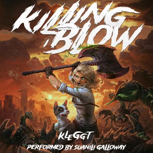 Cover of Killing Blow 1: An Apocalypse LitRPG
