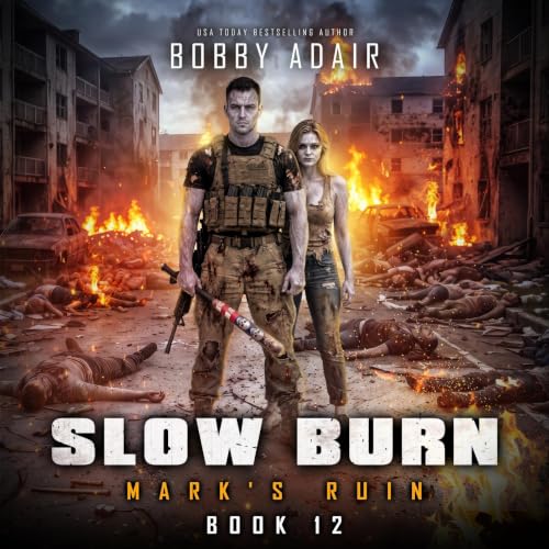 Cover of Slow Burn: Book 12: Mark's Ruin