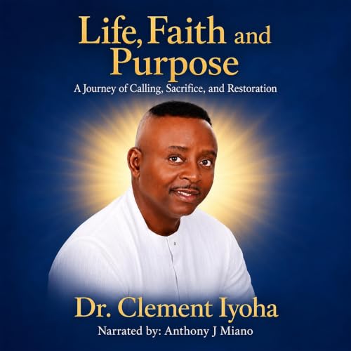 Cover of Life, Faith, And Purpose