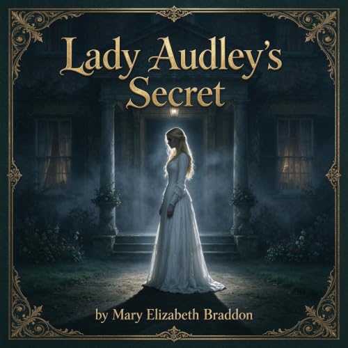Cover of Lady Audley's Secret