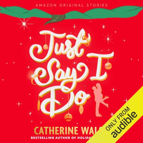 Cover of Just Say I Do