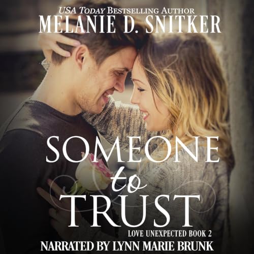Cover of Someone to Trust: An Inspirational Best Friends to Lovers Romance (Love Unexpected Book 2)