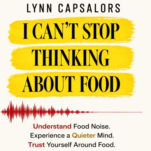 Cover of I Can’t Stop Thinking About Food