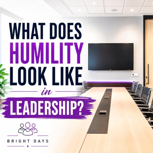 Cover of What Does Humility Look Like in Leadership?