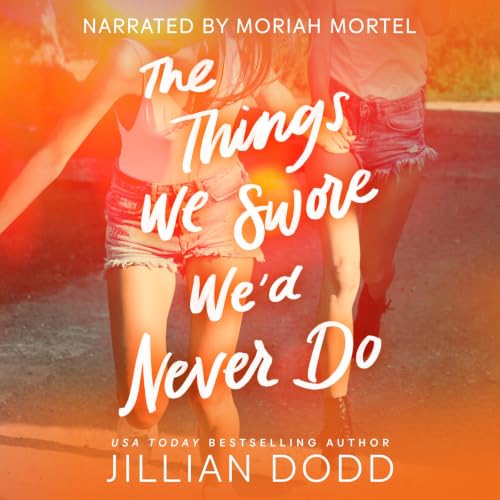 Cover of The Things We Swore We'd Never Do