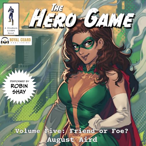 Cover of The Hero Game: Volume 6: Friend or Foe?