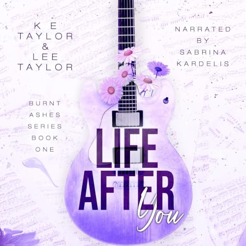 Cover of Life After You (Burnt Ashes Series Book 1)