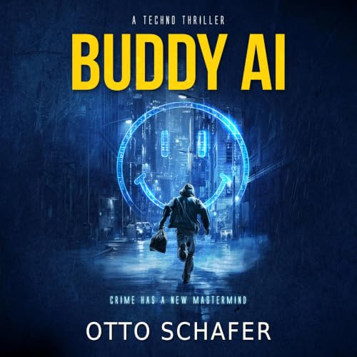 Cover of Buddy AI: A Techno Thriller