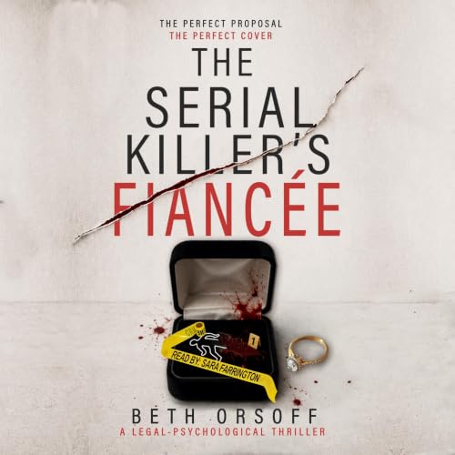 Cover of The Serial Killer’s Fiancée: A Legal-Psychological Thriller