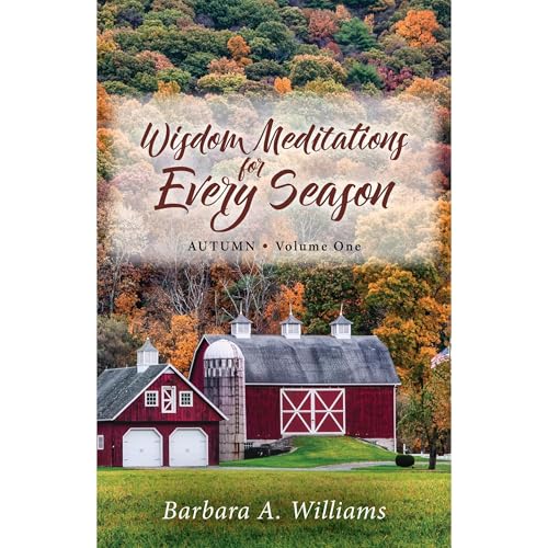 Cover of Wisdom Meditations for Every Season (AUTUMN ● Volume One)