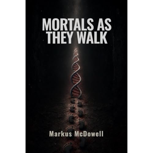 Cover of Mortals As They Walk
