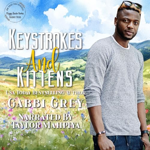 Cover of Keystrokes and Kittens: Foggy Basin Season Three