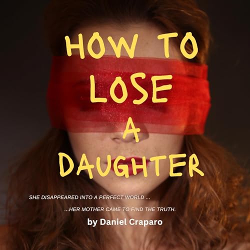 Cover of How to Lose a Daughter