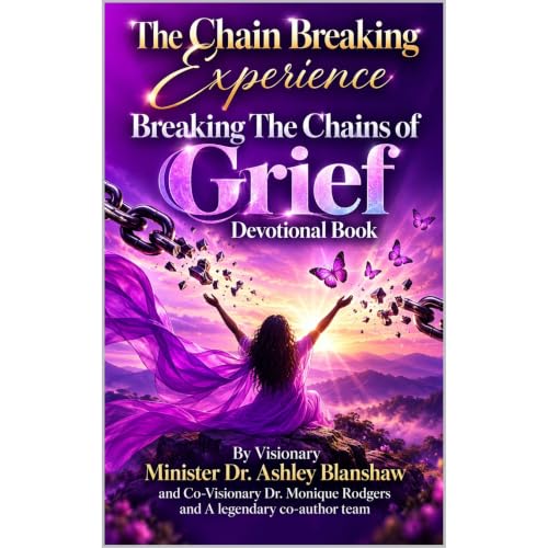 Cover of The Chain Breaking Experience: Breaking the Chains of Grief
