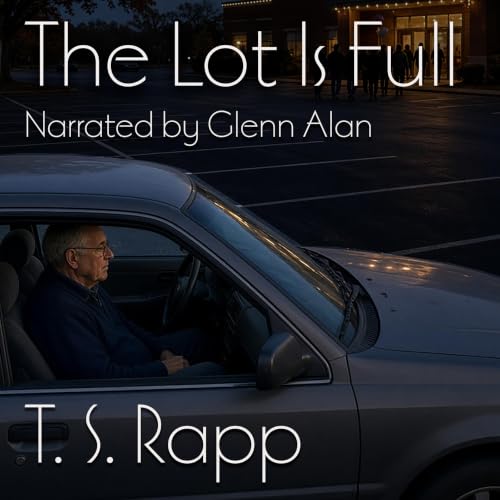 Cover of The Lot Is Full: A Marriage, After