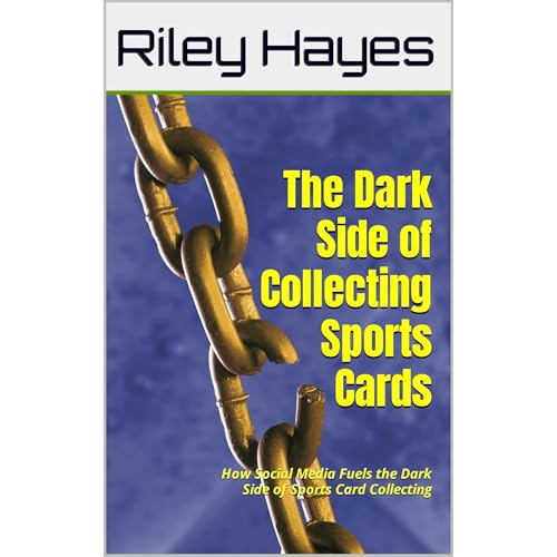 Cover of The Dark Side of Collecting Sports Cards