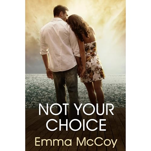 Cover of Not Your Choice
