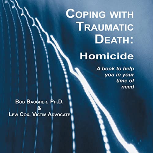 Cover of Coping with Traumatic Death: Homicide