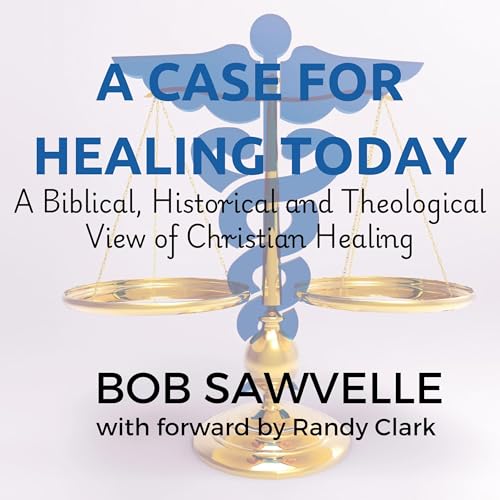Cover of A Case for Healing Today