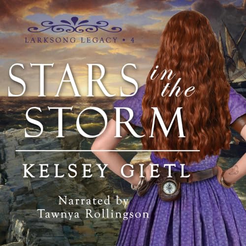 Cover of Stars in the Storm (Larksong Legacy Book 4)