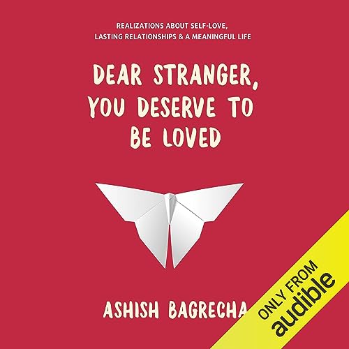 Cover of Dear Stranger, You Deserve to Be Loved