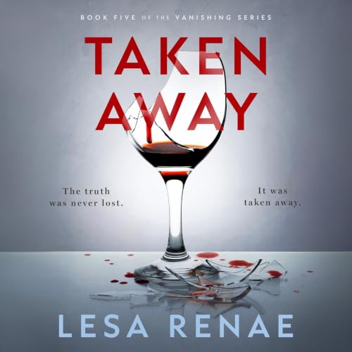 Cover of Taken Away (The Vanishing Series Book 5)