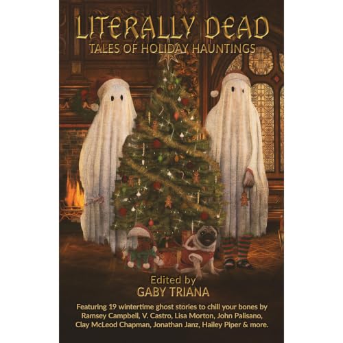 Cover of Literally Dead: Tales of Holiday Hauntings