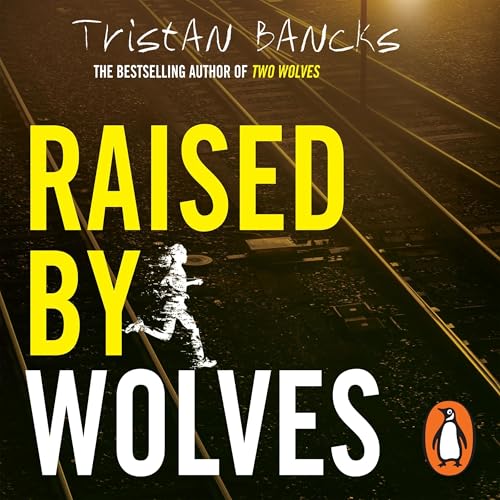 Cover of Raised by Wolves