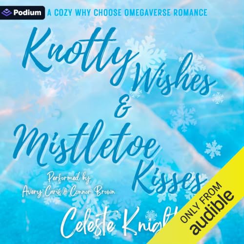 Cover of Knotty Wishes & Mistletoe Kisses