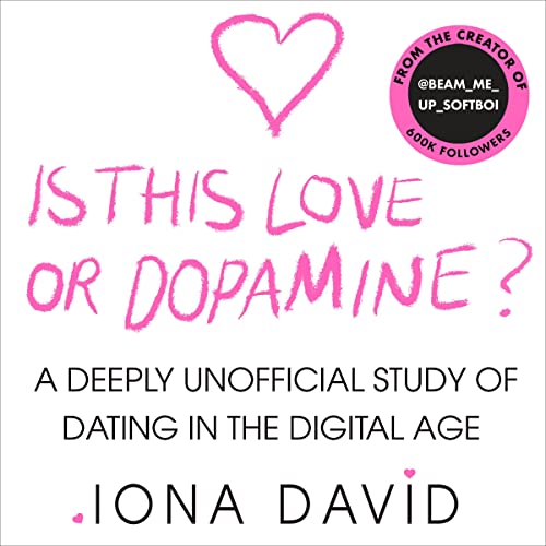 Cover of Is This Love or Dopamine?