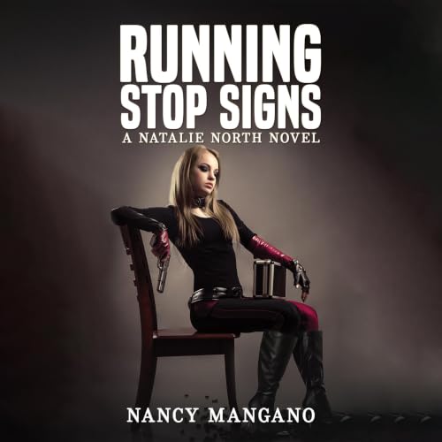 Cover of Running Stop Signs: A Natalie North Novel