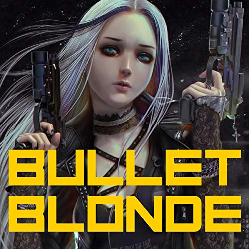 Cover of Bullet Blonde