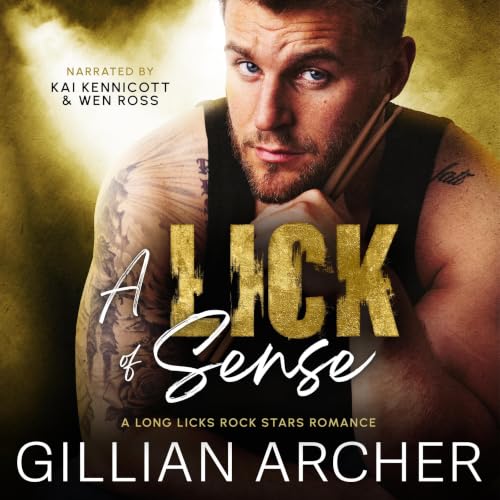 Cover of A Lick of Sense: A Long Licks Rock Stars Romance