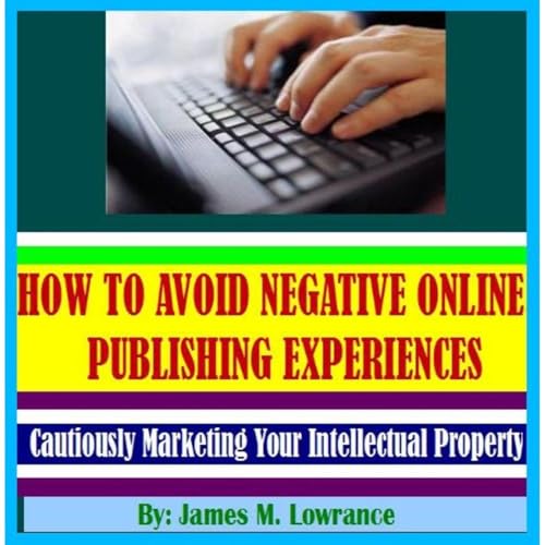 Cover of How To Avoid Negative Online Publishing Experiences